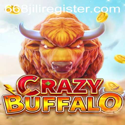 Unveiling the Thrilling World of CRAZYBUFFALO and 668JILI